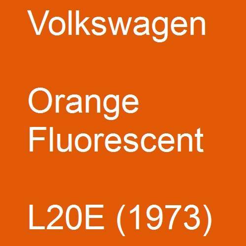 Volkswagen, Orange Fluorescent, L20E (1973).